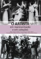 O Artista Em Representação e Em Coleções - NAU