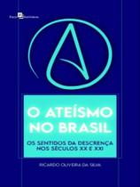 O ateísmo no brasil O ateísmo no brasil