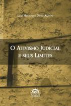 O ativismo judicial e seus limites - Arraes Editores