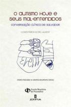 O autismo hoje e seus mal-entendidos O autismo hoje e seus mal-entendidos