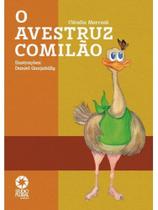O avestruz comilão O avestruz comilão