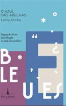 O Azul das Abelhas O Azul das Abelhas
