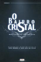 O Bairro Cristal - Solidum