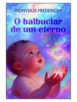 O balbuciar de um eterno