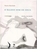 O baldio som de deus O baldio som de deus