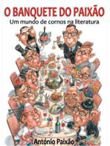 O banquete do paixão O banquete do paixão