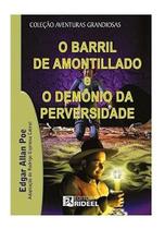 O Barril de Amontillado e o Demônio da Perversidade - Livro Conto 2ª Edição - Editora Bicho Esperto