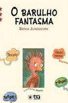 o Barulho Fantasma o Barulho Fantasma