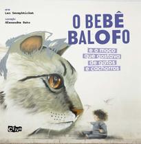 o Bebê Balofo e o Moço Que Gostava De Gatos e Cachorros