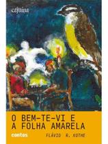 O bem-te-vi e a folha amarela O bem-te-vi e a folha amarela