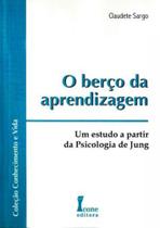 O Berço da Aprendizagem - Um Estudo A Partir da Psicologia de Jung - Ícone