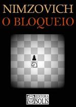 O bloqueio - Editora Solis