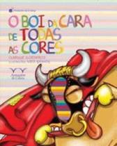 O boi da cara de todas as cores - ARMAZEM DA CULTURA