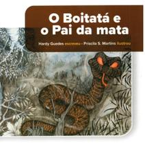 O boitatá e o pai da mata - folclore brasileiro