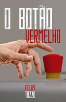 O botão vermelho O botão vermelho