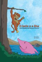 O Boto e a Ilha - Scortecci Editora