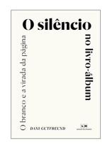 O branco e a virada da página - o silêncio no livro-álbum