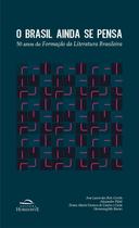 O Brasil Ainda se Pensa: 50 Anos de Formação da Literatura Brasileira pape