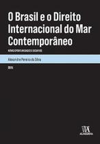 O brasil e o direito internacional do mar contemporâneo novas oportunidades e desafios