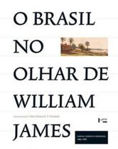 O brasil no olhar de william james - vol. 1