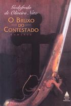 O Bruxo do Contestado - Editora Nova Fronteira