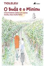 O Buda e o Mininu: Uma História Sobre Um Conto MUITO, mas MUITO Feliz!