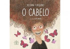 O CABELO - Autor: TURQUINO, HELIANA - SOWILO O CABELO - Autor: TURQUINO, HELIANA - SOWILO
