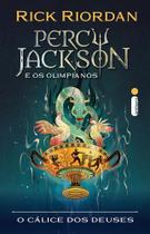 O Cálice Dos Deuses - Série Percy Jackson E Os Olimpianos