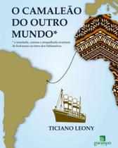 O camaleao do outro mundo* O camaleao do outro mundo*