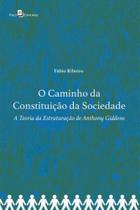 O caminho da constituição da sociedade