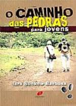 O caminho das pedras para jovens - O caminho das pedras para jovens -