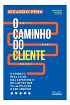 O Caminho do Cliente