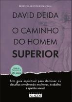 O Caminho Do Homem Superior O Caminho Do Homem Superior