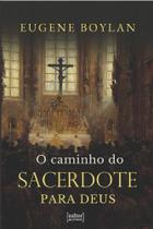 O caminho do sacerdote para Deus