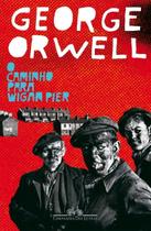 o Caminho Para Wigan Pier