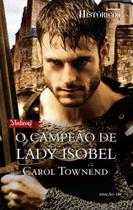 O Campeão de Lady Isobel - Harlequin Históricos 148 - Harlequin - Harpercollins