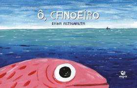 Ô, Canoeiro