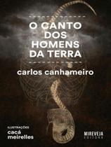 O canto das homens da terra O canto das homens da terra