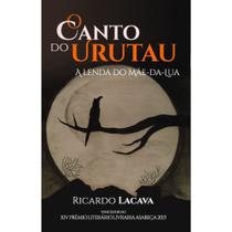 O canto do Urutau - Scortecci Editora O canto do Urutau - Scortecci Editora