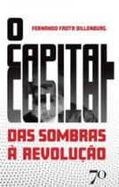 O capital: das sombras à revolução