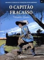 O Capitão Fracasso - Ehéophile Gautier - Grandes Clássicos Da Literatura Em Quadrinhos