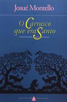 O Carrasco Que Era Santo
