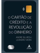 O cartão de crédito e a revolução do dinheiro