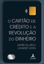 O cartão de crédito e a revolução do dinheiro