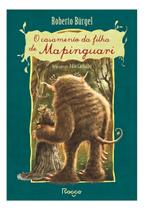 O Casamento Da Filha De Mapinguari