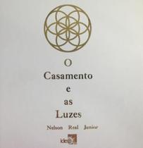 O casamento e as luzes - IDEA EDITORA