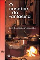 O casebre do fantasma