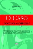 O Caso Ancine + Simples