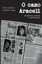 O Caso Araceli - Mistérios, Abusos e Impunidade - Alameda
