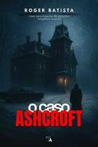 O caso Ashcroft O caso Ashcroft